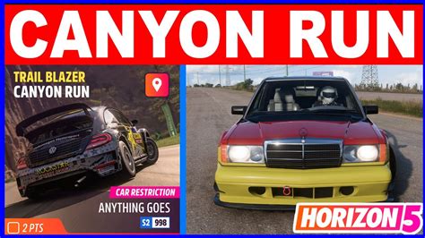 Forza Horizon 5 CANYON RUN Trailblazer Car Restriction Anything Goes