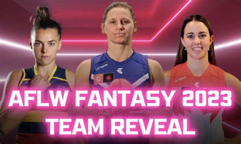 Bails 2023 Aflw Fantasy Team Reveal Dt Talk 2025