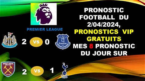 Pronostics Football Et Score Exact Pronostic Football D