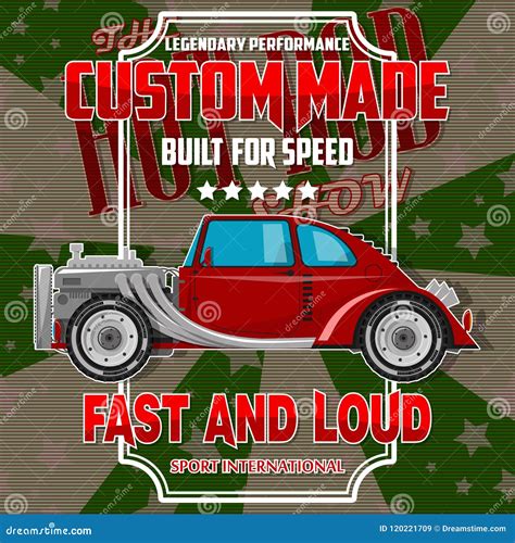 T Shirt Design With Hot Rod Car Stock Illustration Illustration Of Loud Roadster 120221709