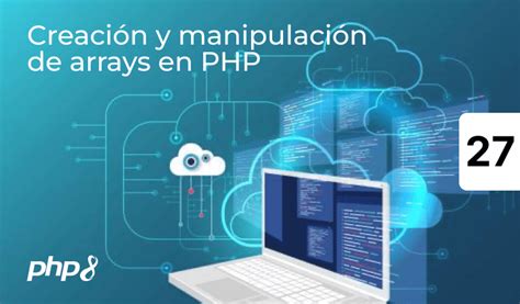 Creaci N Y Manipulaci N De Arrays En Php Norvic Software