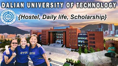 Dalian University Of Technology Complete Introduction Dut China Youtube