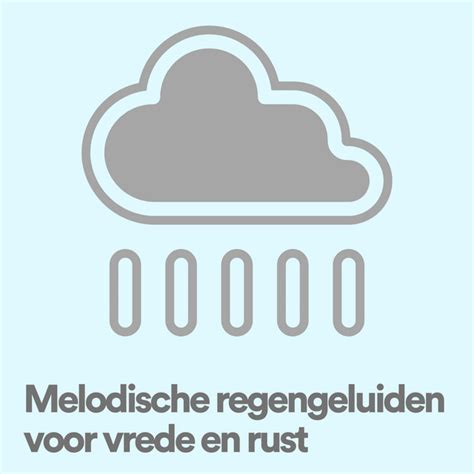 Melodische Regengeluiden Voor Vrede En Rust Album By Geluiden Van De