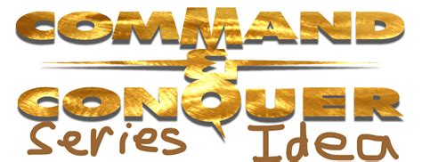 Command And Conquer Series Idea by KID-Z4P on DeviantArt