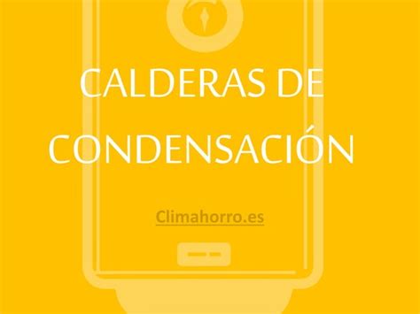 Calderas De Condensacion Precios De Compra E Instalaci N Ppt