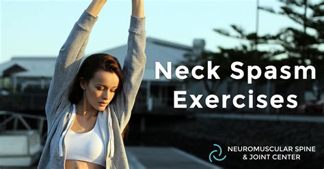 Neck Spasm Exercises Nsajc