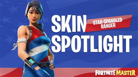 Star Spangled Ranger Skin Spotlight Fortnite Battle Royale Youtube