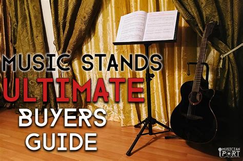 Music Stands The Ultimate Buyers Guide Musicianport