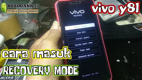 Cara Masuk Recovery Mode Vivo Y81 Recovery Vivo Y81 YouTube