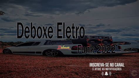 Deboxe Eletro Funk 2022 Youtube