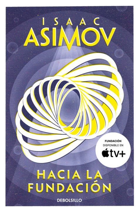 Libros De La Saga Fundaci N De Isaac Asimov