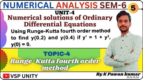 Runge Kutta 4th Order Method Numerical Analysis Vsp Unity Sem 6 Unit 4 Youtube