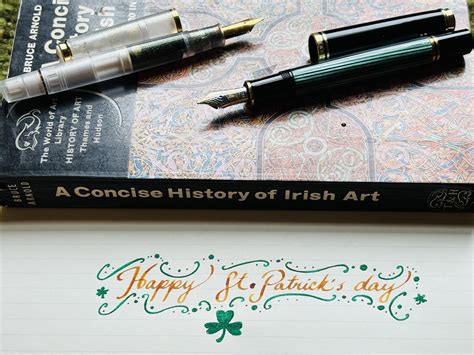 Happy St Patricks Day🍀 Rfountainpens