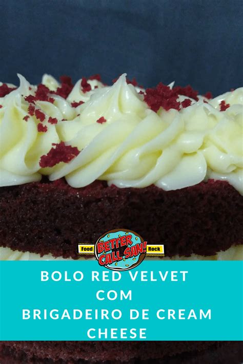 Bolo Red Velvet Brigadeiro De Cream Cheese Bolo Red Velvet Bolo