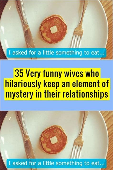 35 very funny wives who hilariously keep an element of mystery in their ...