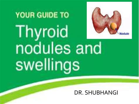 Dr Shubhangis Guide To Thyroid Nodule Evaluation Ppt