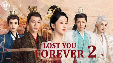 Lost You Forever Season 2 Everything You Need To Know LATEST NEWS