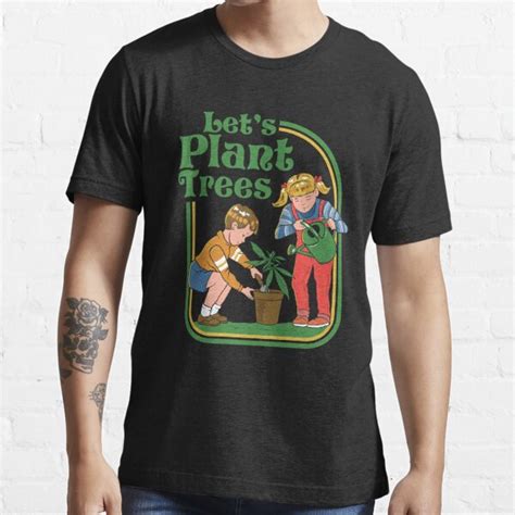 Let S Plant Trees Cannabis T Shirt For Sale By Sherwinlde