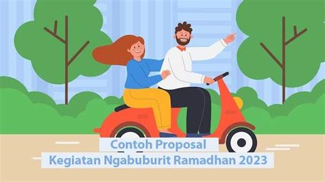 Contoh Proposal Kegiatan Ngabuburit Ramadhan 2023 Lengkap Dalam Bentuk