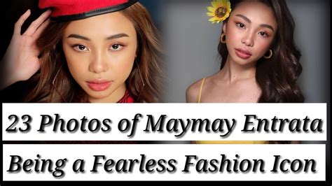 Maymay Entrata Short Message And A 23 Photos Of Being A Fearless