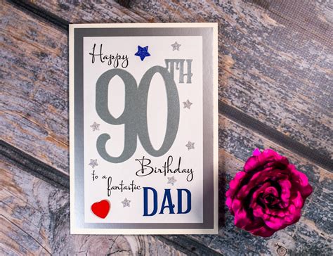 90th Birthday Card To A Fantastic Dad Card Heartfelt Sentiment Etsy