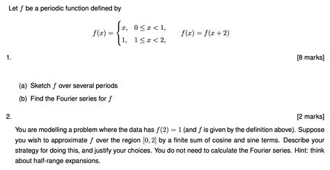 Solved Let F Be A Periodic Function Defined By