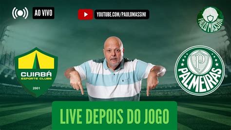 P S Jogo Cuiab X Palmeiras Ao Vivo Coletiva Abel Ferreira Youtube