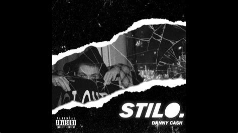 Danny Cash Stilo Youtube