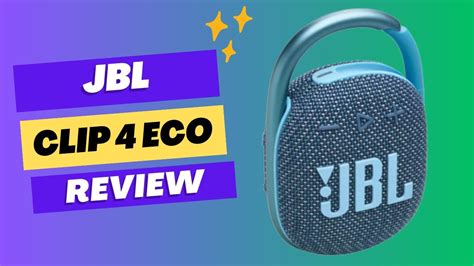 JBL Clip 4 Eco Portable Sound Elevated Comprehensive Review