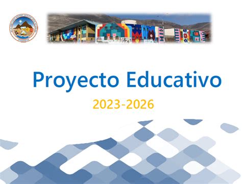 Proyecto Educativo Institucional Escuela Elmo Funez Antofagasta