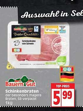 Bauern Gut Schinkenbraten Angebot Bei Edeka