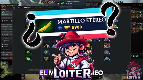 Martillo Et Reo Tem Nuevo Dota Youtube