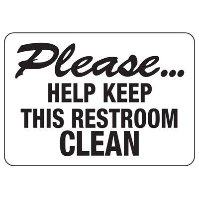 Please Keep Restroom Clean Sign | Emedco