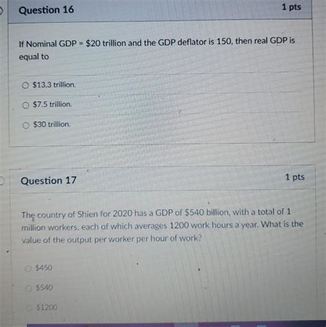 Solved Question 16 1 Pts If Nominal GDP 20 Trillion And Chegg