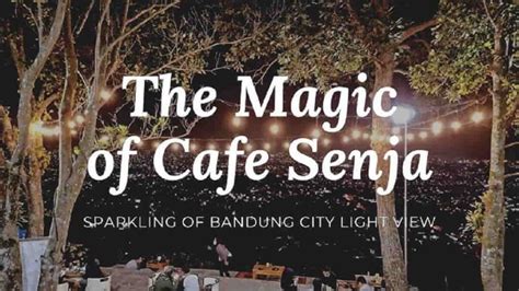 Cafe Di Bandung View City Light Kunjungi Saat Malam Hari