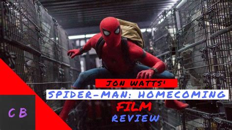 Spider Man Homecoming Film Review Youtube