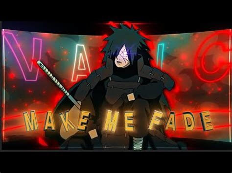 Make Me Fade Naruto Amv Edit Youtube