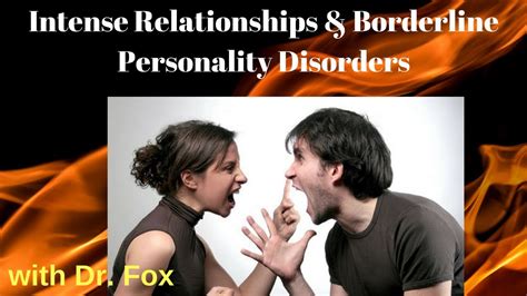 Intense Relationships And Borderline Personality Disorder Bpd Youtube