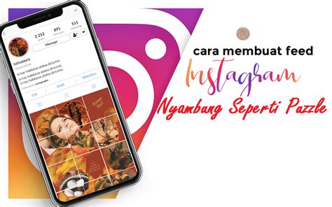 Cara Membuat Feed Instagram Nyambung Dengan Canva Laci Usang Riset