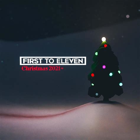 First To Eleven First To Eleven Christmas EP 2021 Lyrics And