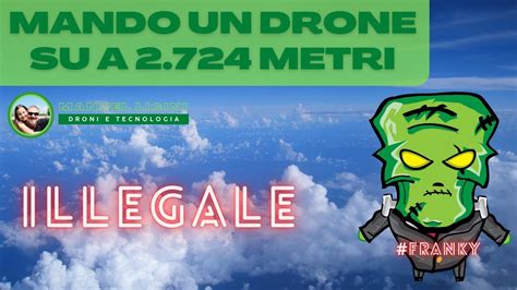 A Che Altezza Pu Arrivare Un Drone Di Grammi Non Farlo A Casa