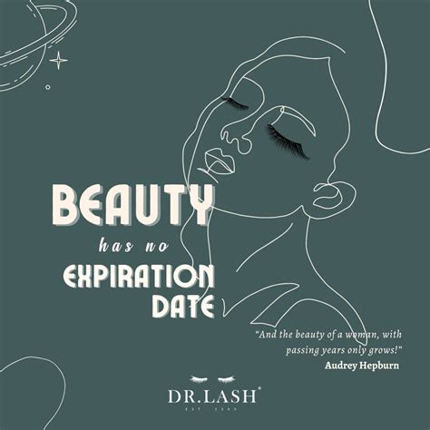 Beauty Has No Expiration Date So Does Your Lashes Dr Lash Dr Lash