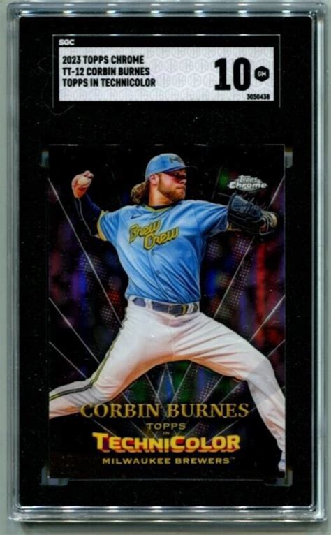 Topps Chrome Corbin Burnes Topps In Technicolor Tt Sgc Gem