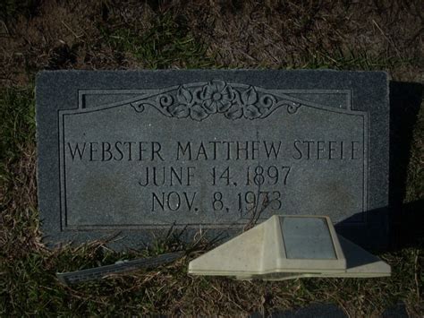 Webster Matthew Steele Memorial Find A Grave