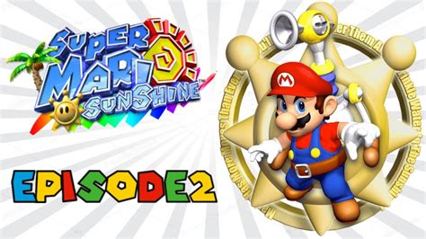 Super Mario Sunshine Bianco Hills Episode Youtube