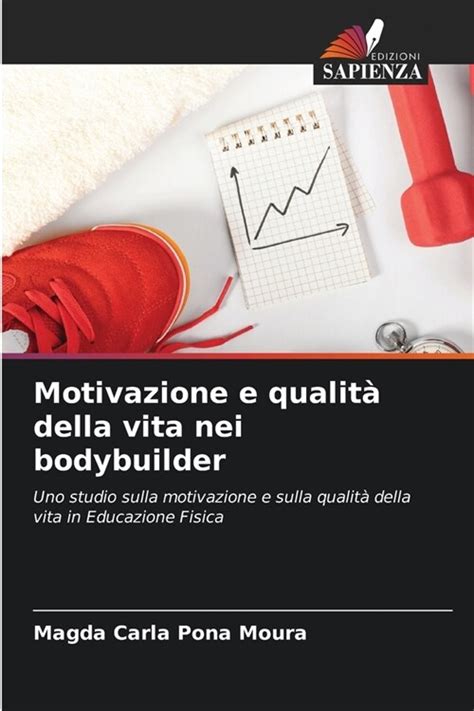 알라딘 Motivazione e qualit della vita nei bodybuilder Paperback