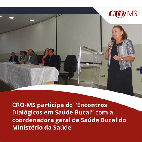 Cro Ms Participa Do Encontros Dial Gicos Em Sa De Bucal A