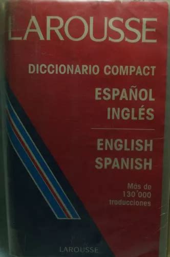 Larousse Diccionario Compact Español Inglés English Spanish Meses sin