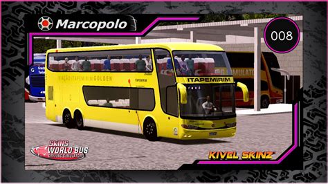 Skins World Bus Driving Paradiso G Dd Via O Itapemirim