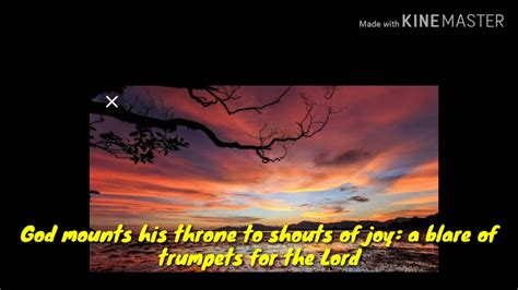 Responsorial Psalm God Mounts His Throne To Shouts Of Joy A Blare Of